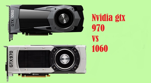 Nvidia gtx 970 vs 1060: What are the main differences?